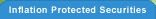 Inflation Protected Securities