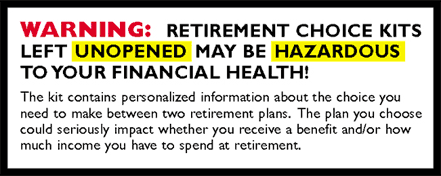 Warning Label about Retirement Choice Kits 